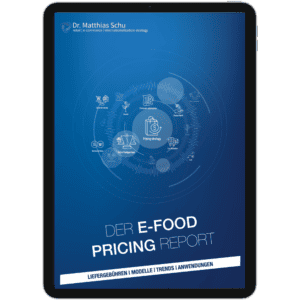 Der E-Food Pricing Report vom führenden E-Food Experten Dr. Matthias Schu